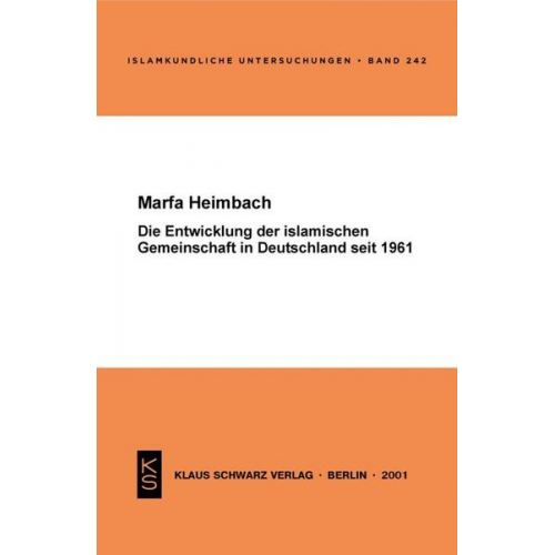 Marfa Heimbach - Die Entwicklung der islamischen Gemeinschaft in Deutschland seit 1961