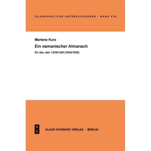 Marlene Kurz - Ein osmanischer Almanach für das Jahr 1239/1825