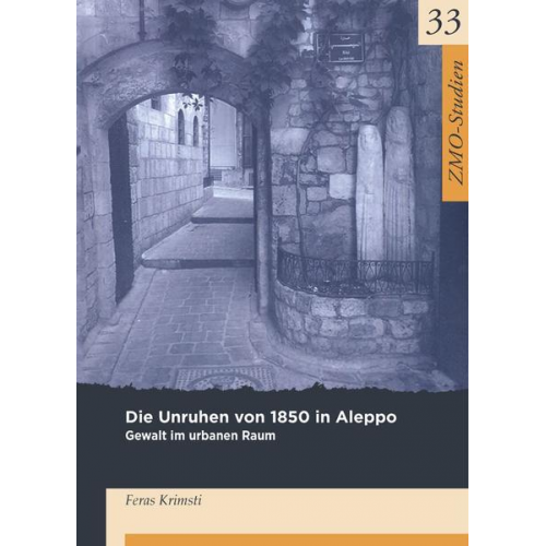 Feras Krimsti - Die Unruhen von 1850 in Aleppo