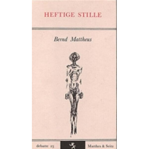 Bernd Mattheus - Heftige Stille