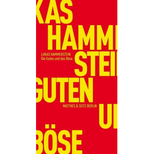 Lukas Hammerstein - Die Guten und das Böse