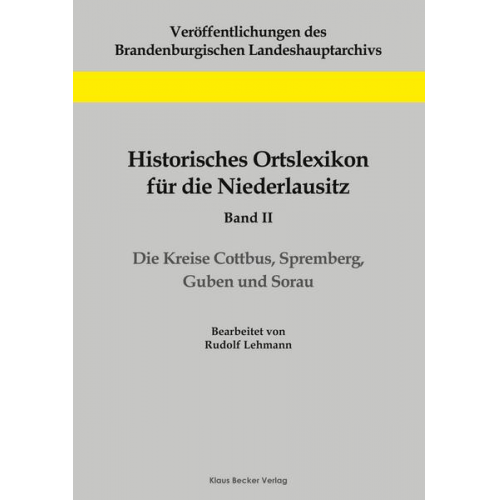 Rudolf Lehmann - Historisches Ortslexikon für die Niederlausitz, Band II