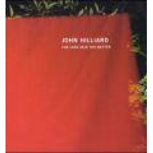 John Hilliard - The less said the better