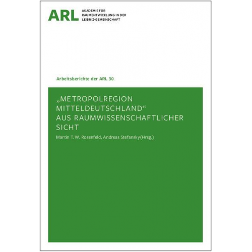 Metropolregion Mitteldeutschland aus raumwissenschaftlicher Sicht