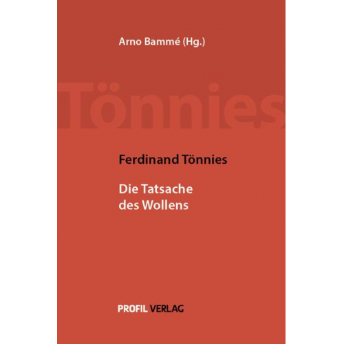 Ferdinand Tönnies - Die Tatsache des Wollens