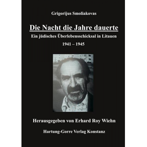 Grigorijus Smoliakovas - Die Nacht die Jahre dauerte