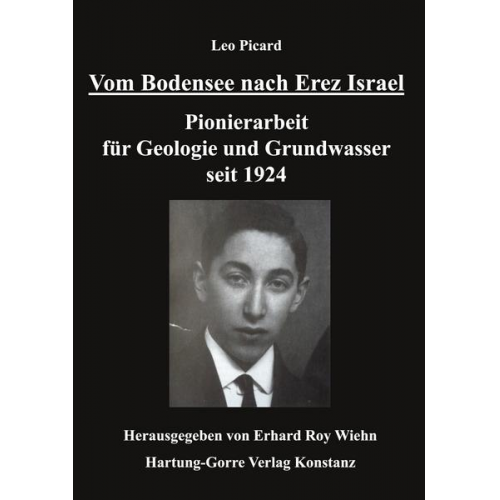 Leo Picard - Vom Bodensee nach Erez Israel