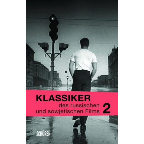 Barbara Wurm - Klassiker des russischen und sowjetischen Films Bd. 2