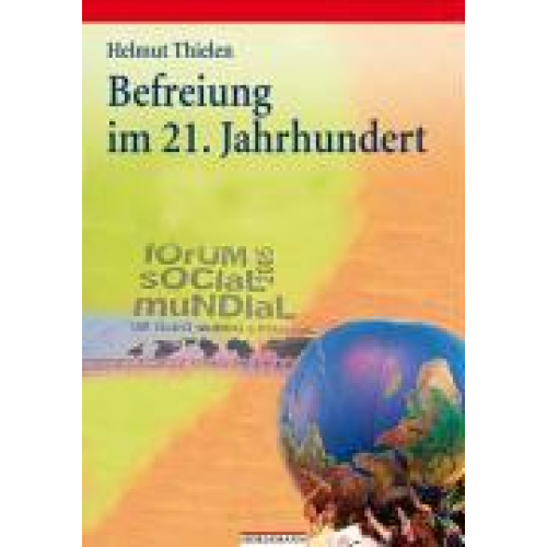 Helmut Thielen - Befreiung im 21. Jahrhundert