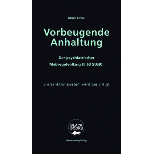 Ulrich Lewe - Vorbeugende Anhaltung