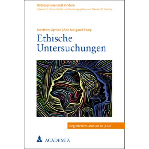 Matthew Lipman & Ann Margaret Sharp - Ethische Untersuchungen