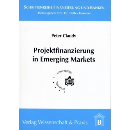 Peter Claudy - Projektfinanzierung in Emerging Markets