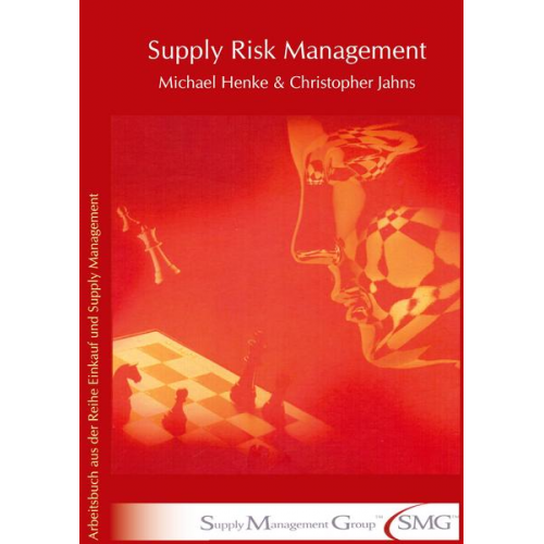 Michael Henke & Christopher Jahns - Supply Risk Management.