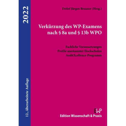 Verkürzung des WP-Examens nach § 8a und § 13b WPO.