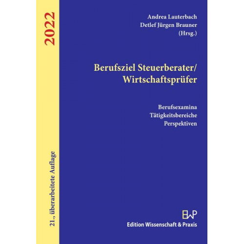 Berufsziel Steuerberater-Wirtschaftsprüfer 2022.