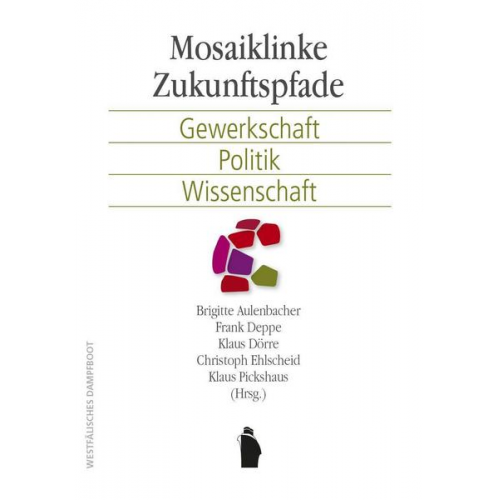 Frank Deppe - Mosaiklinke Zukunftspfade