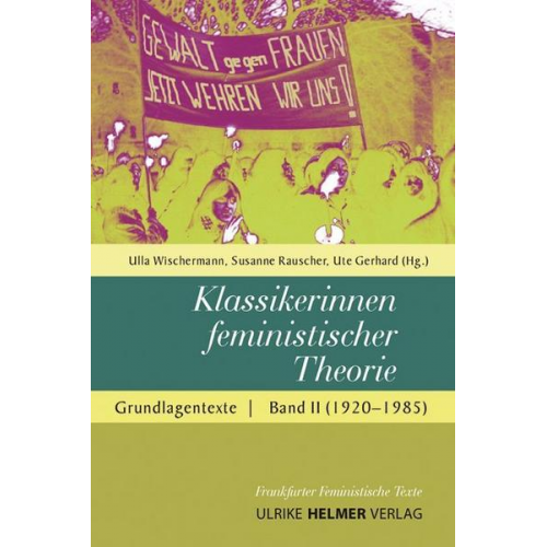 Ute Gerhard & Susanne Rauscher & Ulla Wischermann - Klassikerinnen feministischer Theorie