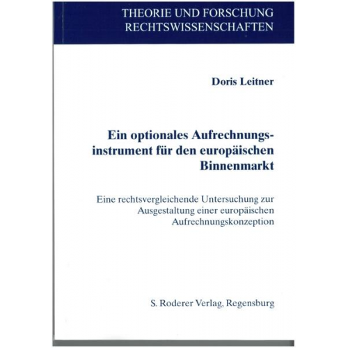 Doris Leitner - Ein optionales Aufrechnungsinstrument für den europäischen Binnenmarkt