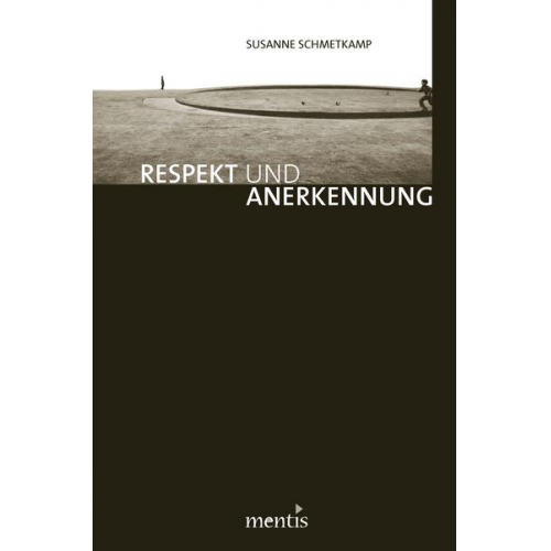 Susanne Schmetkamp - Respekt und Anerkennung