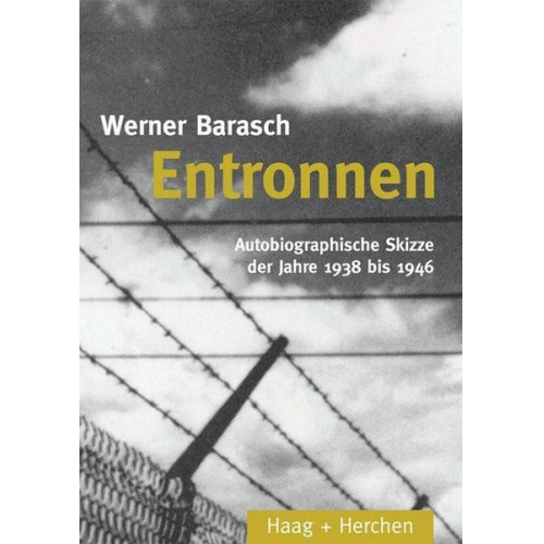 Werner Barasch - Entronnen