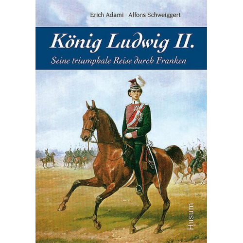 Erich Adami & Alfons Schweiggert - König Ludwig II.