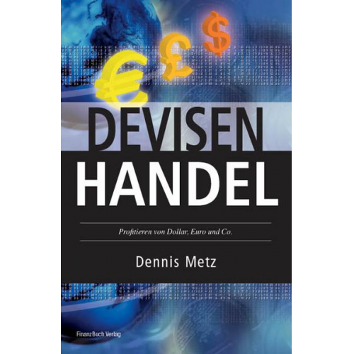 Dennis Metz - Devisenhandel