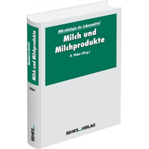 Herbert Weber - Mikrobiologie der Lebensmittel