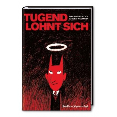 Wolfgang Koch & Jürgen Wegmann - Tugend lohnt sich