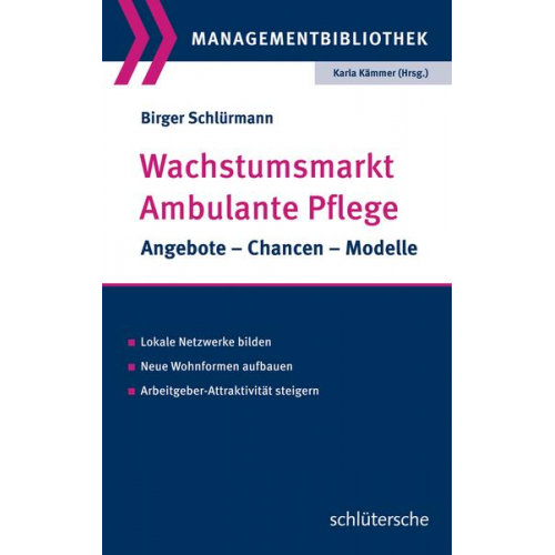 Birger Schlürmann - Wachstumsmarkt Ambulante Pflege