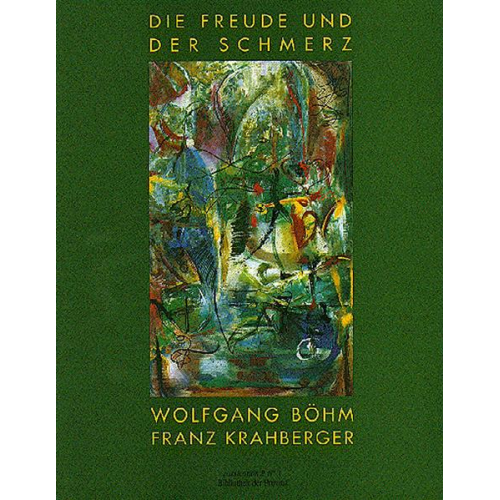 Wolfgang Böhm - Die Freude und der Schmerz