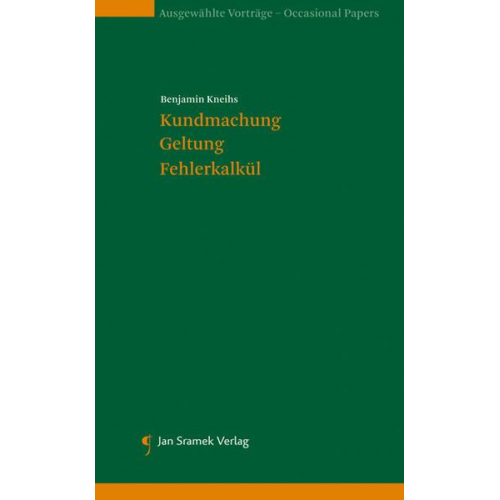 Benjamin Kneihs - Kundmachung, Geltung, Fehlerkalkül