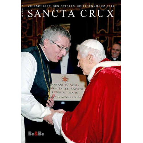 Sancta Crux. Zeitschrift des Stiftes Heiligenkreuz / Sancta Crux 2013