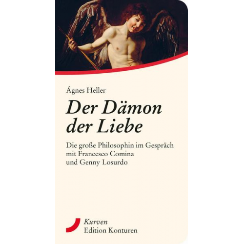 Ágnes Heller & Francesco Comina & Genny Losurdo - Der Dämon der Liebe