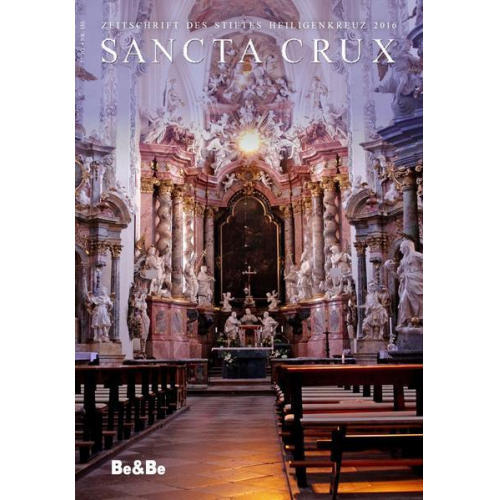 Sancta Crux. Zeitschrift des Stiftes Heiligenkreuz / Sancta Crux 2016