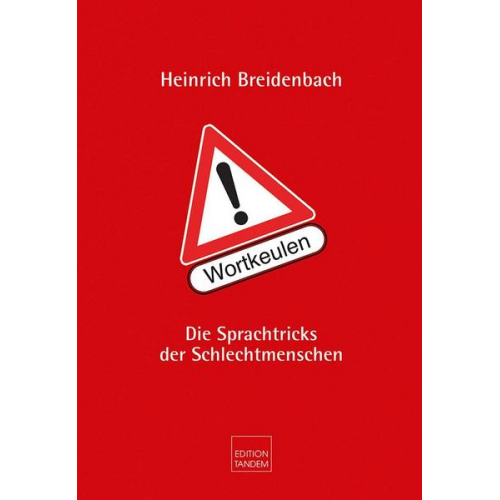 Heinrich Breidenbach - Achtung! Wortkeulen