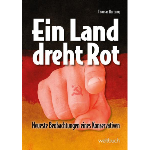 Thomas Hartung - Ein Land dreht Rot