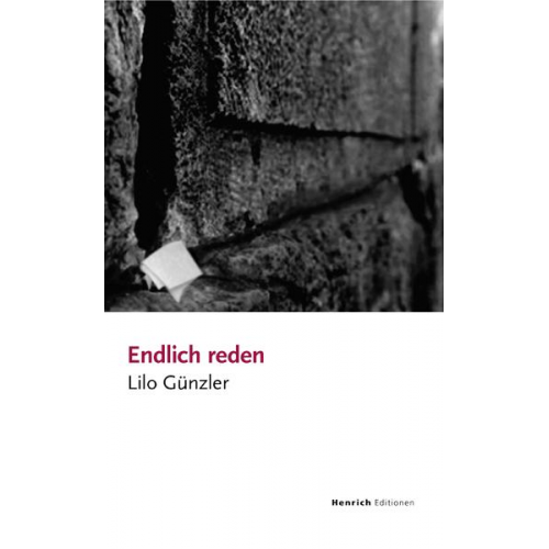 Lilo Günzler - Endlich reden