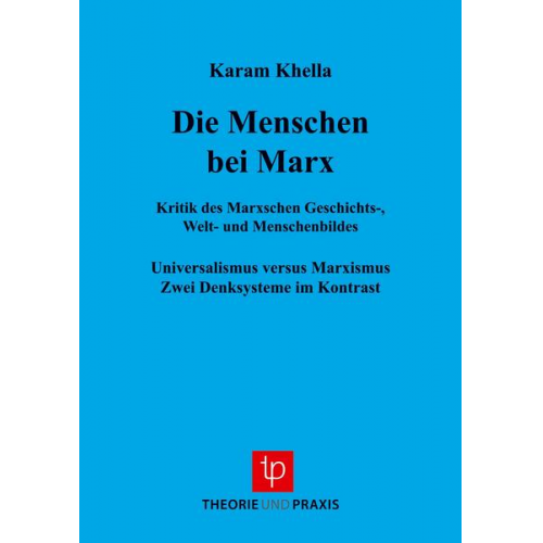 Karam Khella - Karl Marx - Leben und Werk / Menschen bei Marx