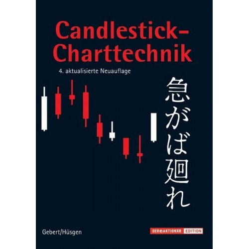 Thomas Gebert & Paul Hüsgen - Candlestick Charttechnik