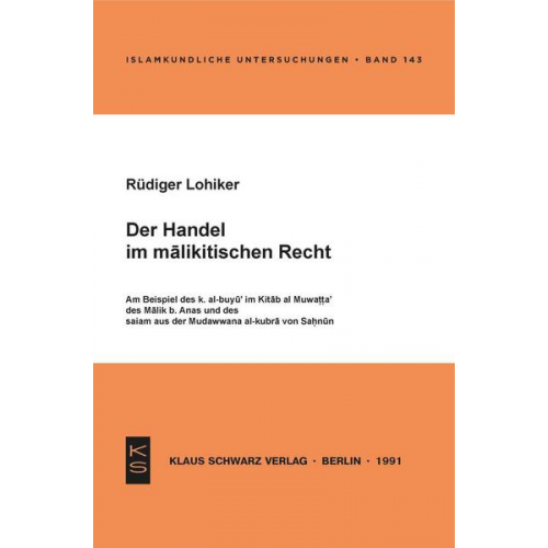 Rüdiger Lohlker - Der Handel im malikitischen Recht