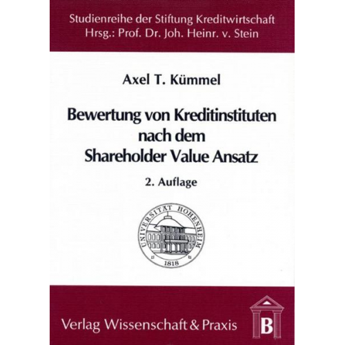 Axel T. Kümmel - Die Bewertung von Kreditinstituten nach dem Shareholder Value Ansatz