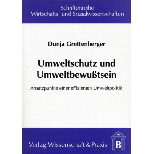 Dunja Grettenberger - Umweltschutz und Umweltbewusstsein.