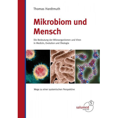 Thomas Hardtmuth - Mikrobiom und Mensch