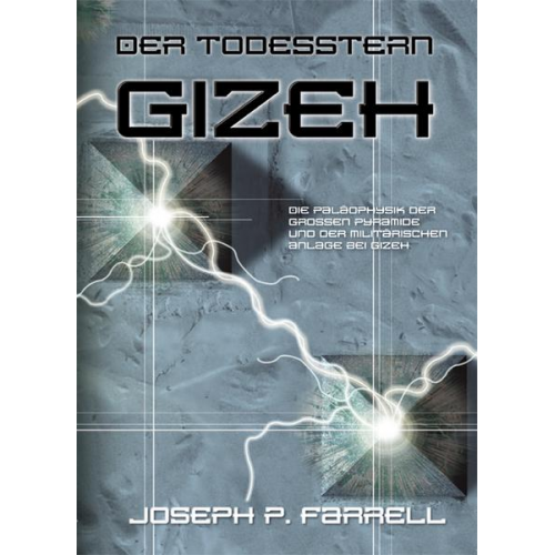 Joseph Farrell - Der Todesstern Gizeh