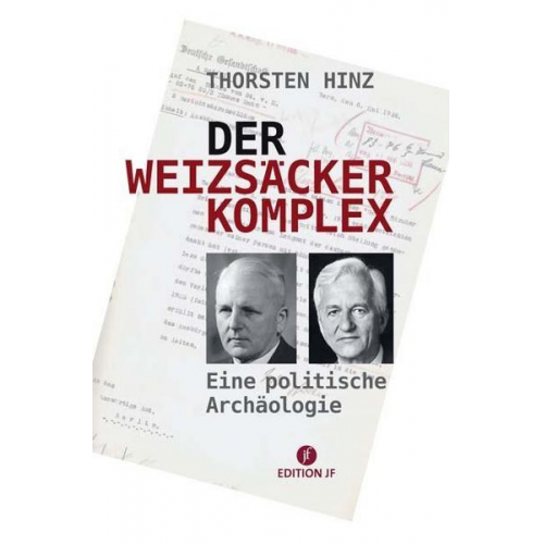 Thorsten Hinz - Der Weizsäcker-Komplex