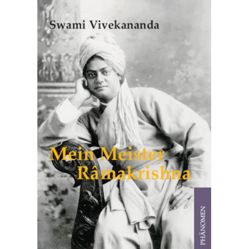 Swami Vivekananda - Mein Meister Ramakrishna