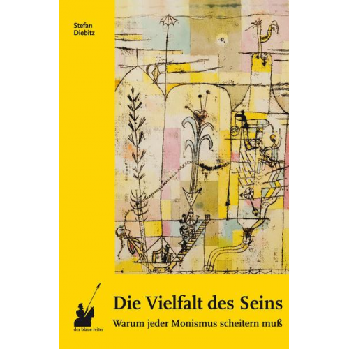 Stefan Diebitz - Die Vielfalt des Seins