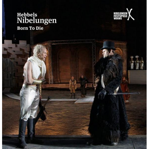 Hans-Joachim Ruckhäberle & Joern Hinkel - Hebbels Nibelungen – Born To Die