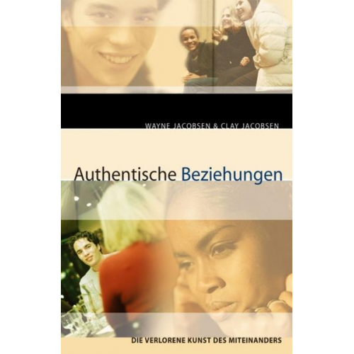 Wayne Jacobsen & Clay Jacobsen - Authentische Beziehungen