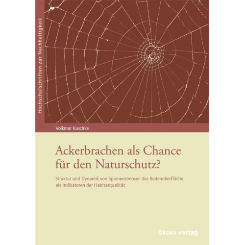 Volkmar Kuschka - Ackerbrachen als Chance für den Naturschutz?